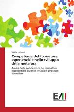 Competenze del formatore esperienziale nello sviluppo della metafora