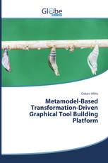 Metamodel-Based Transformation-Driven Graphical Tool Building Platform