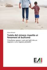 Tutela del minore rispetto ai fenomeni di bullismo