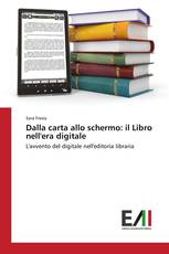 Dalla carta allo schermo: il Libro nell'era digitale