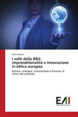 I volti della R&S: imprenditorialità e innovazione in ottica europea