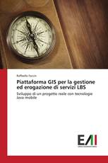 Piattaforma GIS per la gestione ed erogazione di servizi LBS