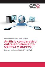 Análisis comparativo entre enrutamiento OSPFv2 y OSPFv3