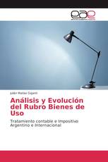 Análisis y Evolución del Rubro Bienes de Uso