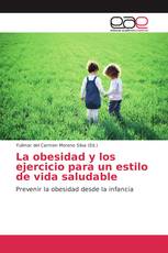 La obesidad y los ejercicio para un estilo de vida saludable