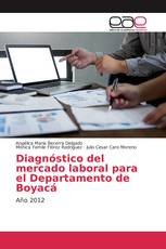 Diagnóstico del mercado laboral para el Departamento de Boyacá