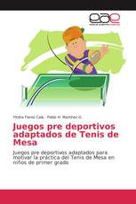 Juegos pre deportivos adaptados de Tenis de Mesa