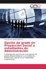 Opción de grado en Proyección Social a estudiantes de Administración