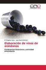 Elaboración de vinos de arándanos