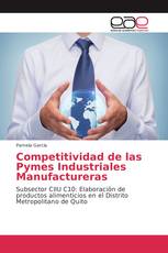 Competitividad de las Pymes Industriales Manufactureras