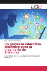 Un proyecto educativo sistémico para la Ingeniería de Sistemas