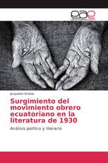 Surgimiento del movimiento obrero ecuatoriano en la literatura de 1930