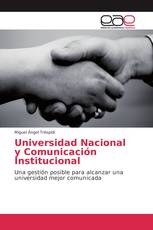 Universidad Nacional y Comunicación Institucional