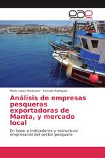Análisis de empresas pesqueras exportadoras de Manta, y mercado local