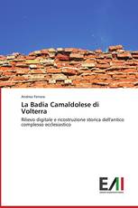 La Badia Camaldolese di Volterra