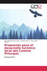 Propuesta para el desarrollo turístico local del Camino Principal