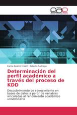 Determinación del perfil académico a través del proceso de KDD