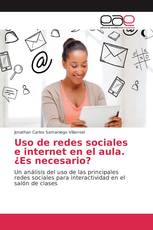 Uso de redes sociales e internet en el aula. ¿Es necesario?