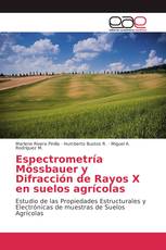 Espectrometría Mössbauer y Difracción de Rayos X en suelos agrícolas