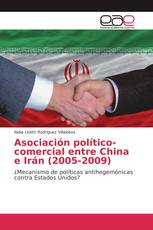 Asociación político-comercial entre China e Irán (2005-2009)