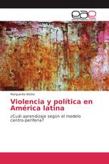 Violencia y política en América latina