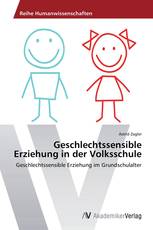 Geschlechtssensible Erziehung in der Volksschule