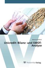 Unicredit: Bilanz- und SWOT-Analyse