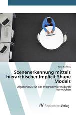 Szenenerkennung mittels hierarchischer Implicit Shape Models