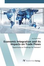 Economic Integration and its Impacts on Trade Flows