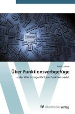 Über Funktionsverbgefüge