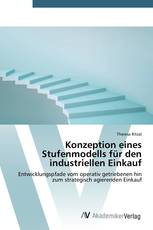 Konzeption eines Stufenmodells für den industriellen Einkauf