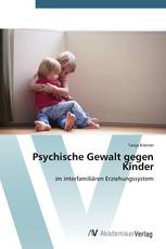 Psychische Gewalt gegen Kinder