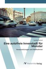 Eine autofreie Innenstadt für Münster