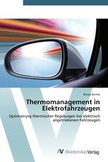 Thermomanagement in Elektrofahrzeugen