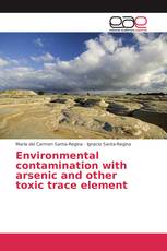 Environmental contamination with arsenic and other toxic trace element