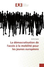 La démocratisation de l'accès à la mobilité pour les jeunes européens