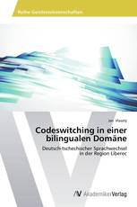 Codeswitching in einer bilingualen Domäne