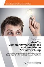 „Ideas“ – Communitymanagement und empirische Sozialforschung