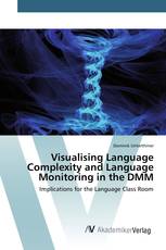 Visualising Language Complexity and Language Monitoring in the DMM