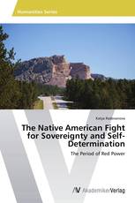 The Native American Fight for Sovereignty and Self-Determination