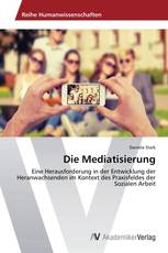 Die Mediatisierung