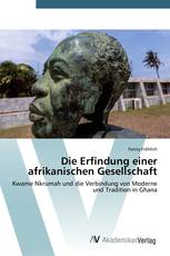 Die Erfindung einer afrikanischen Gesellschaft