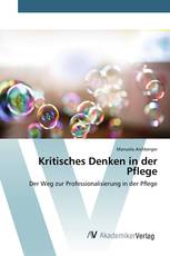 Kritisches Denken in der Pflege