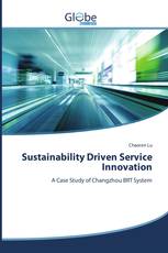 Sustainability Driven Service Innovation