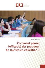 Comment penser l'efficacité des pratiques de soutien en éducation ?