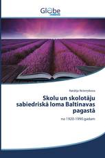 Skolu un skolotāju sabiedriskā loma Baltinavas pagastā