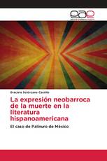La expresión neobarroca de la muerte en la literatura hispanoamericana