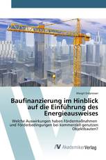 Baufinanzierung im Hinblick auf die Einführung des Energieausweises