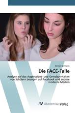 Die FACE-Falle