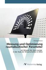 Messung und Optimierung raumakustischer Parameter